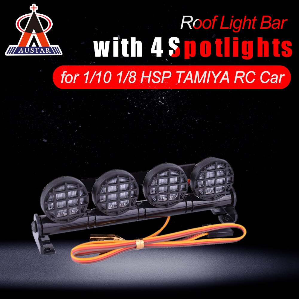 AUSTAR AX-506W Bright Lamp LED Roof Light Bar with 4 Spotlights for 1/10 1/8 RC Car HSP TAMIYA CC01 Axial SCX10 Light Kit