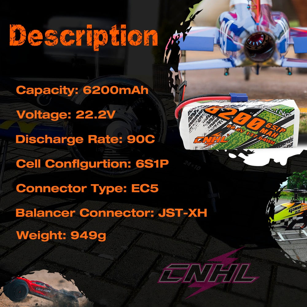 CNHL Lipo 6S 22.2V Battery 6200mAh 90C With EC5 Plug For RC Cars Parts Boats Helicopter Airplane Truggy Buggy Vehicle Speedrun